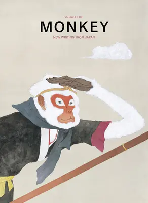 Opičie novinky z Japonska: Vydanie: Japonsko: Cestovanie, 2. diel - Monkey New Writing from Japan: Volume 2: Travel