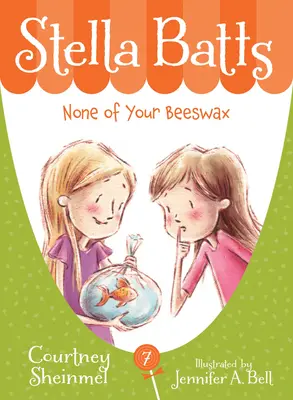 Žiadny z tvojich včelích voskov - None of Your Beeswax