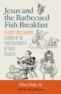 Ježiš a grilované ryby na raňajky - Jesus and the Barbecued Fish Breakfast