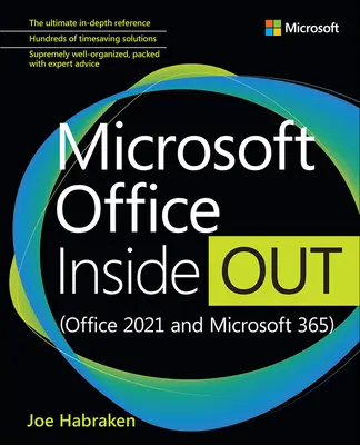 Microsoft Office Inside Out (Office 2021 a Microsoft 365) - Microsoft Office Inside Out (Office 2021 and Microsoft 365)