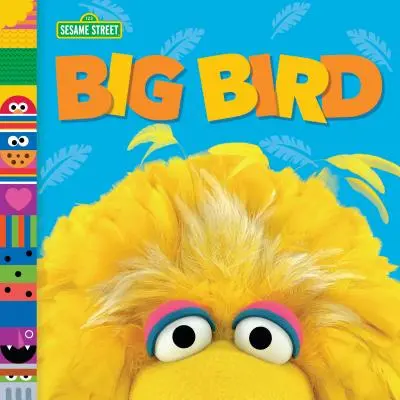Veľký vták (Sesame Street Friends) - Big Bird (Sesame Street Friends)