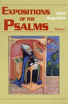 Výklady žalmov 1-32 - Expositions of the Psalms 1-32