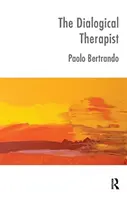 Dialógový terapeut - dialóg v systémovej praxi - Dialogical Therapist - Dialogue in Systemic Practice