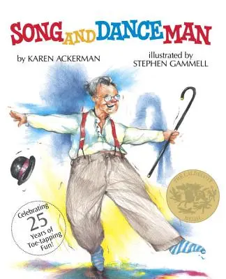 Pieseň a tanec: (víťaz Caldecottovej medaily) - Song and Dance Man: (Caldecott Medal Winner)