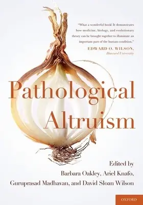 Patologický altruizmus - Pathological Altruism