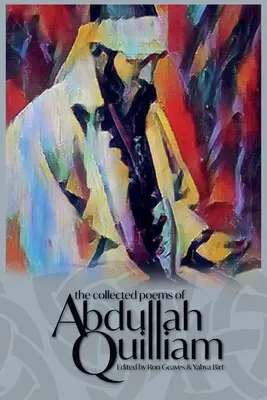 Zbierka básní Abdullaha Quilliama - The Collected Poems of Abdullah Quilliam