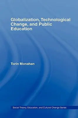 Globalizácia, technologické zmeny a verejné vzdelávanie - Globalization, Technological Change, and Public Education