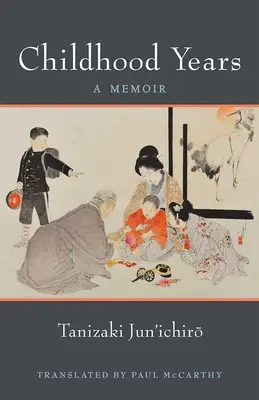 Roky detstva, zväzok 83: Spomienky, ročník 83. - Childhood Years, Volume 83: A Memoir