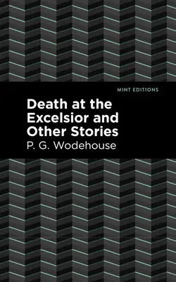 Smrť v hoteli Excelsior a iné príbehy - Death at the Excelsior and Other Stories
