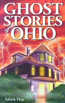 Strašidelné príbehy z Ohia - Ghost Stories of Ohio