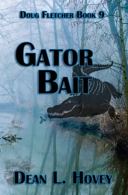 Návnada na aligátora - Gator Bait
