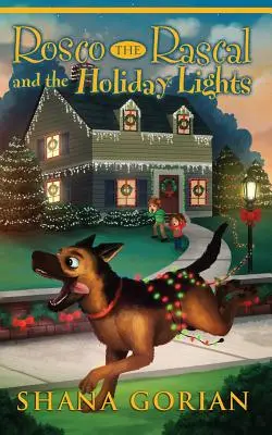Rošťák Rosco a prázdninové svetlá - Rosco the Rascal and the Holiday Lights