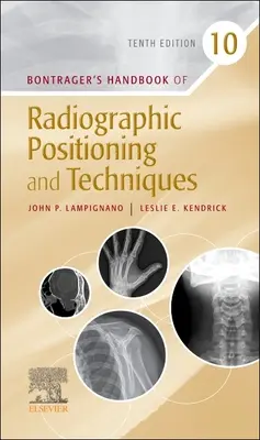 Bontragerova príručka rádiografického polohovania a techník - Bontrager's Handbook of Radiographic Positioning and Techniques