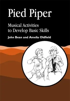 Pied Piper - Hudobné aktivity na rozvoj základných zručností - Pied Piper - Musical Activities to Develop Basic Skills
