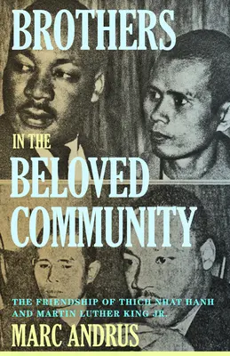 Bratia v milovanej komunite: Priateľstvo Thich Nhat Hanha a Martina Luthera Kinga Jr. - Brothers in the Beloved Community: The Friendship of Thich Nhat Hanh and Martin Luther King Jr.