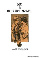 Ja a Robert McKee - Me & Robert McKee
