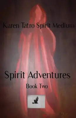 Duchovné dobrodružstvá Kniha 2 - Spirit Adventures Book 2
