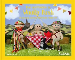 Nudinits: Zábava a šantenie vo Woolly Bush - 25 pletených projektov oslavujúcich život na dedine - Nudinits: Fun and Frolics in Woolly Bush - 25 knitting projects celebrating village life