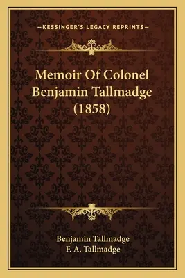 Spomienky plukovníka Benjamina Tallmadgea (1858) - Memoir of Colonel Benjamin Tallmadge (1858)