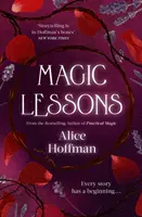 Lekcie mágie - Prequel k Praktickej mágii - Magic Lessons - A Prequel to Practical Magic