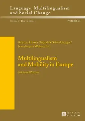 Viacjazyčnosť a mobilita v Európe: Politiky a prax - Multilingualism and Mobility in Europe: Policies and Practices