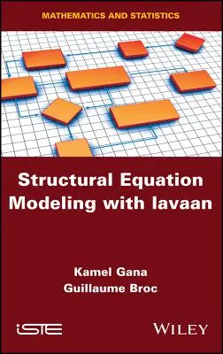 Modelovanie štrukturálnych rovníc pomocou programu Lavaan - Structural Equation Modeling with Lavaan