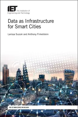 Údaje ako infraštruktúra pre inteligentné mestá - Data as Infrastructure for Smart Cities