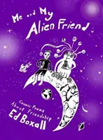 Ja a môj mimozemský priateľ - kozmické básne o priateľstve - Me and My Alien Friend - Cosmic Poems about Friendship