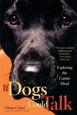 Keby psy mohli hovoriť: Skúmanie psej mysle - If Dogs Could Talk: Exploring the Canine Mind