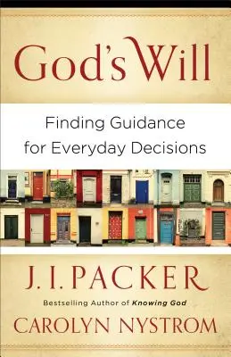 Božia vôľa: Nájsť vodítko pre každodenné rozhodnutia - God's Will: Finding Guidance for Everyday Decisions