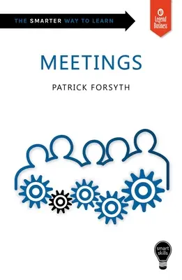 Inteligentné zručnosti: Schôdzky: - Smart Skills: Meetings