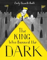 Kráľ, ktorý zakázal tmu - King Who Banned the Dark