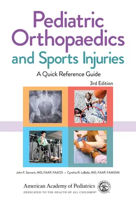 Detská ortopédia a športové úrazy: Rýchla referenčná príručka - Pediatric Orthopaedics and Sports Injuries: A Quick Reference Guide
