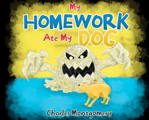 Moja domáca úloha zjedla môjho psa - My Homework Ate My Dog