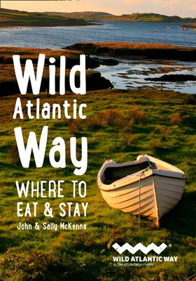 Divoká atlantická cesta - kde sa najesť a ubytovať - Wild Atlantic Way - Where to Eat and Stay