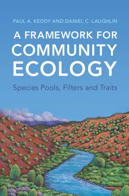 Rámec pre ekológiu spoločenstva - skupiny druhov, filtre a znaky - Framework for Community Ecology - Species Pools, Filters and Traits
