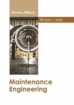 Inžinierstvo údržby - Maintenance Engineering