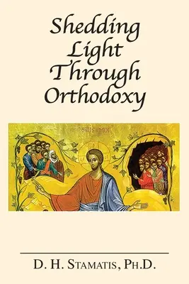 Vrhanie svetla cez ortodoxiu - Shedding Light Through Orthodoxy