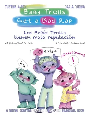 Baby Trolls Get a Bad Rap: A Suteki Creative Spanish & English Bilingual Book (Detskí trollovia dostávajú zlú povesť) - Baby Trolls Get a Bad Rap: A Suteki Creative Spanish & English Bilingual Book
