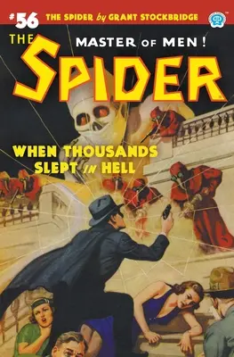 Pavúk #56: Keď tisíce ľudí spali v pekle - The Spider #56: When Thousands Slept in Hell