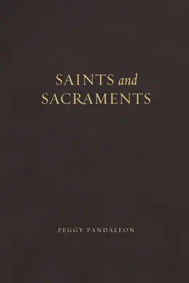 Svätí a sviatosti - Saints and Sacraments