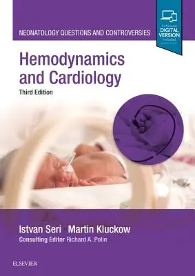Hemodynamika a kardiológia: Neonatologické otázky a kontroverzie - Hemodynamics and Cardiology: Neonatology Questions and Controversies