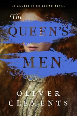 Muži kráľovnej, 2 - The Queen's Men, 2