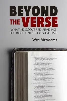 Za hranicami verša: Čo som objavil pri čítaní Biblie po jednotlivých knihách - Beyond the Verse: What I Discovered Reading the Bible One Book at a Time