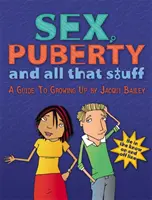 Sex, puberta a všetky tie veci - Sex, Puberty and All That Stuff