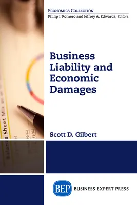 Zodpovednosť podnikateľov a hospodárske škody - Business Liability and Economic Damages