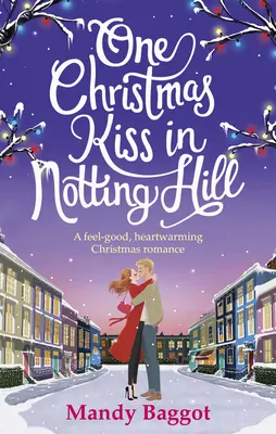 Jeden vianočný bozk v Notting Hill - One Christmas Kiss in Notting Hill