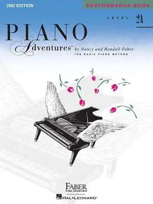 Level 2a - Performance Book: Klavírne dobrodružstvá - Level 2a - Performance Book: Piano Adventures
