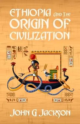 Etiópia a vznik civilizácie - Ethiopia And The Origin Of Civilization