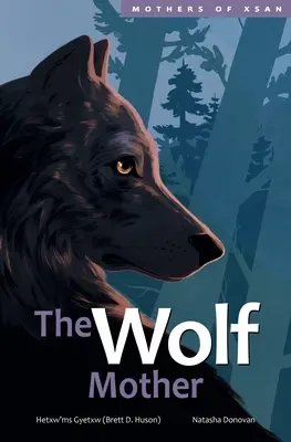 Vlčia matka - The Wolf Mother